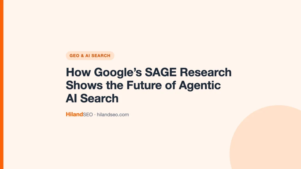 How Google’s SAGE Research Shows the Future of Agentic AI Search