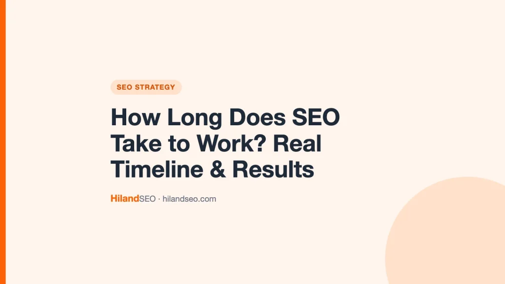 How Long Does SEO Take to Work? Real Timeline & Results