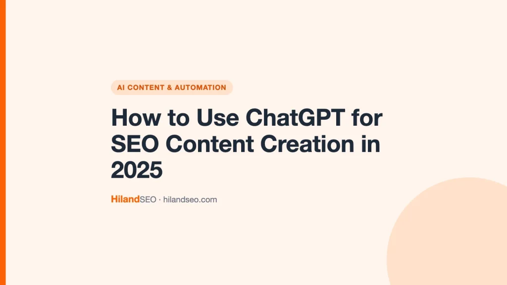 How to Use ChatGPT for SEO Content Creation in 2025