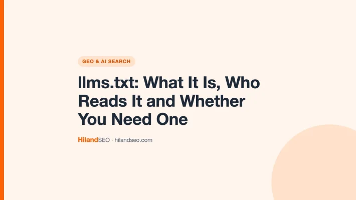 llms.txt: What It Is, Who Reads It and Whether You Need One