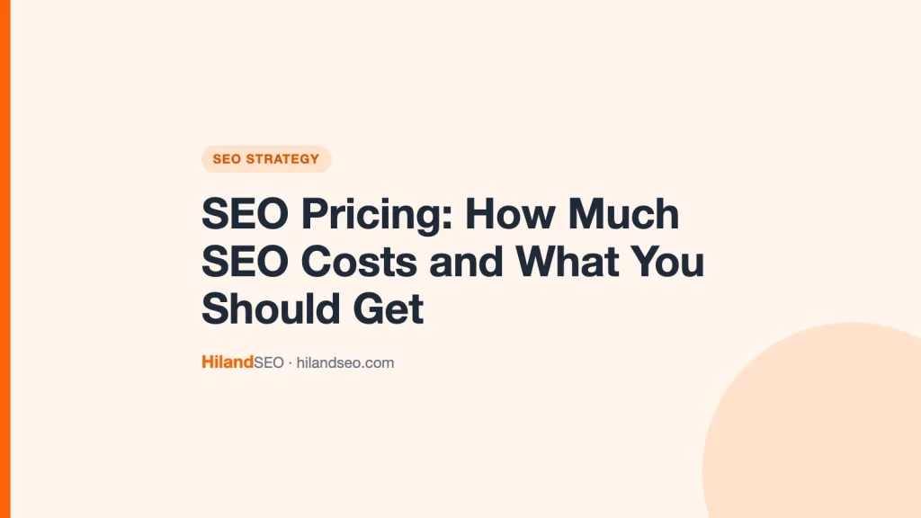 SEO Pricing: How Much SEO Costs and What You Should Get