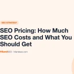 SEO Pricing: How Much SEO Costs and What You Should Get